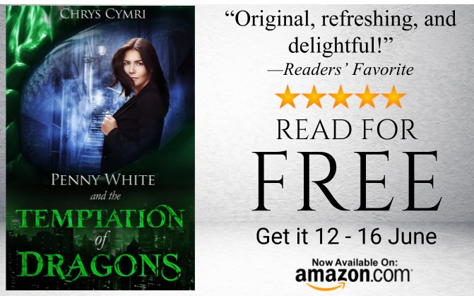 Penny White and the Temptation of Dragons by Chrys Cymri, Free today only!