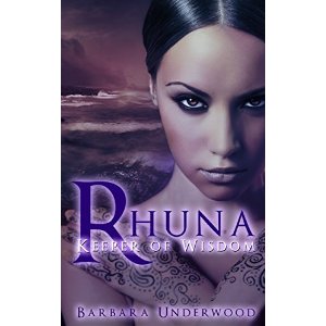 Book Review: Rhuna, Keeper of Wisdom by Barbara Underwood