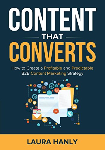 Book Review: Content That Converts by @lauhanly