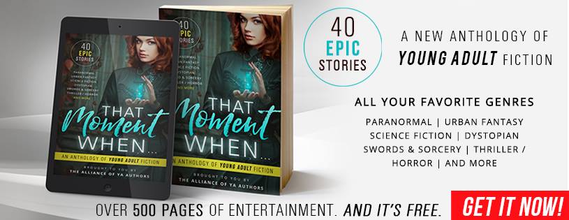 That Moment When... an anthology of young adult writing, for Free!