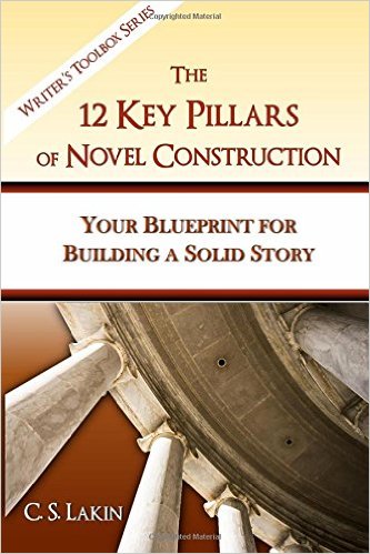 Book Review: The 12 Key Pillars of Novel Construction by @CSLakin