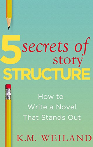 Book Review: 5 Secrets of Story Structure by @KMWeiland