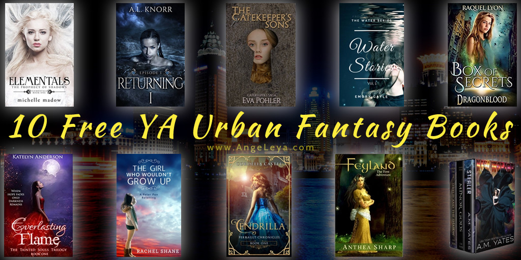 10 Free YA Urban Fantasy & YA Fantasy Books | www.AngeLeya.com