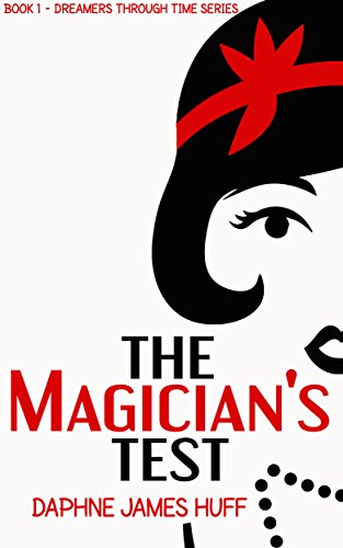 Book Review: The Magician’s Test by Daphne James Huff