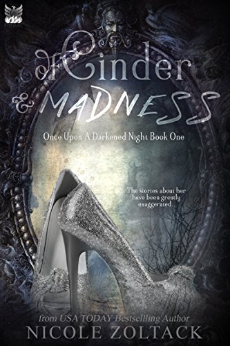Book Review: Of Cinder and Madness by Nicole Zoltack