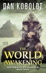 Book Review: The World Awakening by Dan Koboldt | www.AngeLeya.com #5stars #fantasy #scifi #mustread