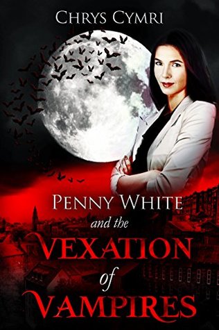 Book Review: The Vexation of Vampires by @ChrysCymri