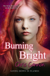 Burning Bright by Chris Cannon | tour organized by YA Bound | www.angeleya.com