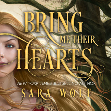 Book Tour: Bring Me Their Hearts by @Sara_Wolf1 @EntangledTeen