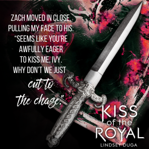 Quote 2: Kiss of the Royal by Lindsey Duga | Tour Organized by YA Bound | www.angeleya.com