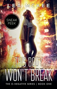 Book Review: This Body Won't Break (Sneak Peek) by Lea McKee | www.angeleya.com