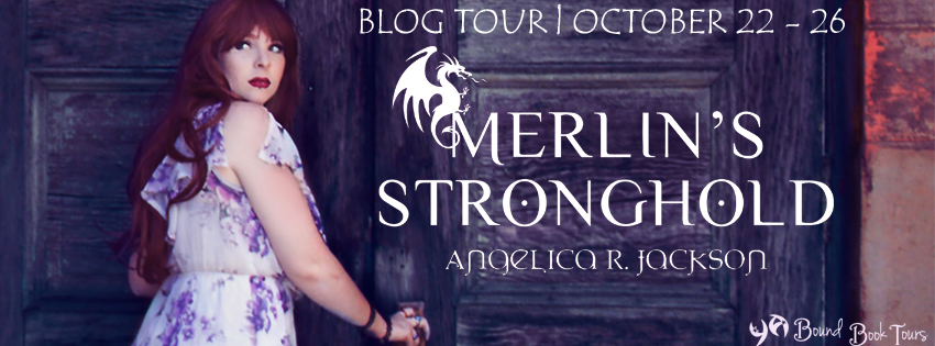 Blog Tour: Merlin's Stronghold by Angelica R. Jackson | tour organized by YA Bound | www.angeleya.com