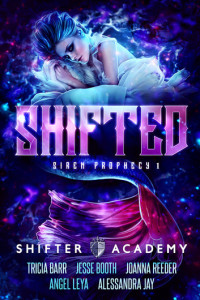 Shifted, the Siren Prophecy #1, Shifter Academy | www.shifteracademy.weebly.com