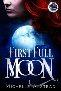 First Full Moon by Michelle Alstead | Tour otganized by YA Bound | www.angeleya.com