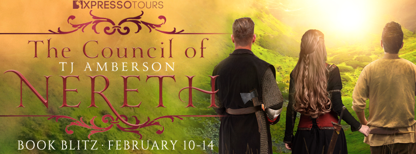 Book Blitz: The Council of Nereth by T.J. Amberson | Tour organized by XPresso Blog Tours | www.angeleya.com