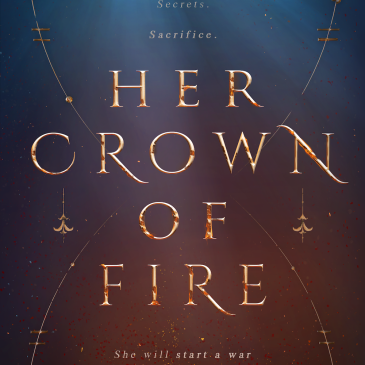 Cover Reveal: Her Crown of Fire @reneeapril92