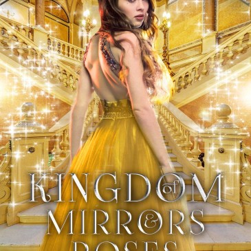 Cover Reveal: Kingdom of Mirrors & Roses Boxed Set