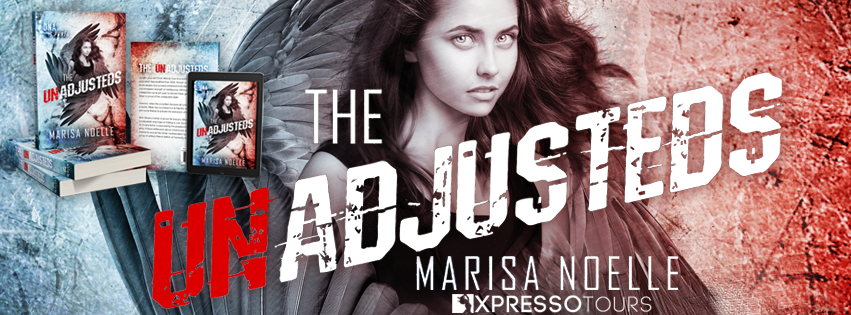 Cover Reveal: The Unadjusteds by Marisa Noelle | Tour organized by XPresso Book Tours | www.angeleya.com