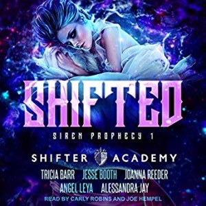 Shifted, Siren Prophecy #1, Shifter Academy, audible version | www.angeleya.com