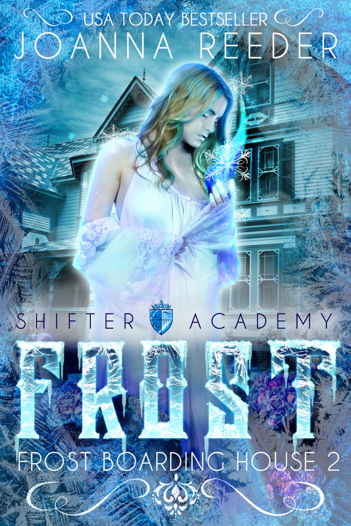 Frost (Frost Boarding House #2), Shifter Academy by Joanna Reeder | www.shifteracademy.weebly.com | www.angeleya.com