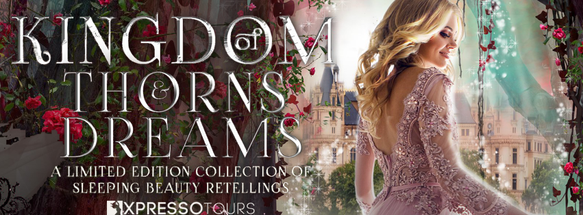 Cover Reveal: Kingdom of Thorns and Dreams boxset| Tour organized by XPresso Book Tours | www.angeleya.com