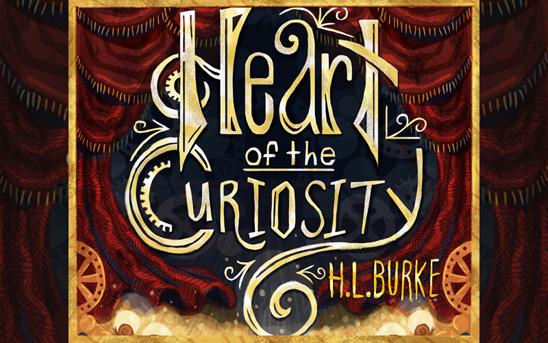 Heart of the Curiosity by H.L. Burke | www.angeleya.com