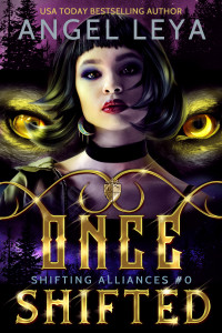 Once Shifted by Angel Leya