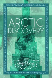 Antarctic Discovery, a novel by Angel Leya | www.angeleya.com