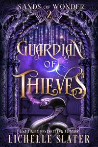 Guardian of Thieves by Lichelle Slater