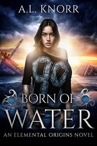 Born of Water by AL Knorr