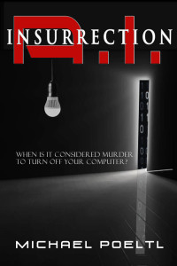 Book Spotlight: A.I. Insurrection by Michael Poeltl | www.angeleya.com
