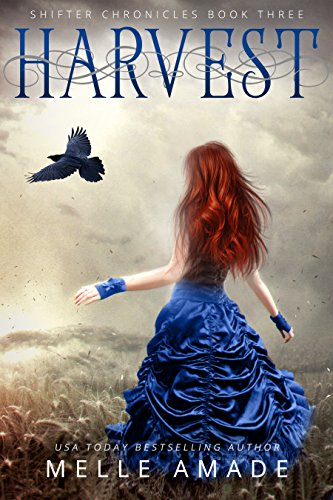 Book Review: Harvest by Melle Amade, Shifter Chronicles #3
