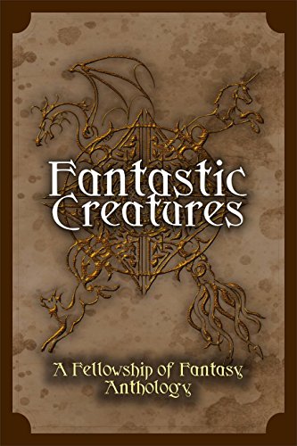 Book Review: Fantastic Creatures by @FellowofFantasy