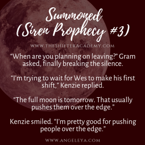 Quote 3: Kenzie from the Siren Prophecy series in the Shifter Academy world, created by Angel Leya | www.ShifterAcademy.weebly.com | www.AngeLeya.com