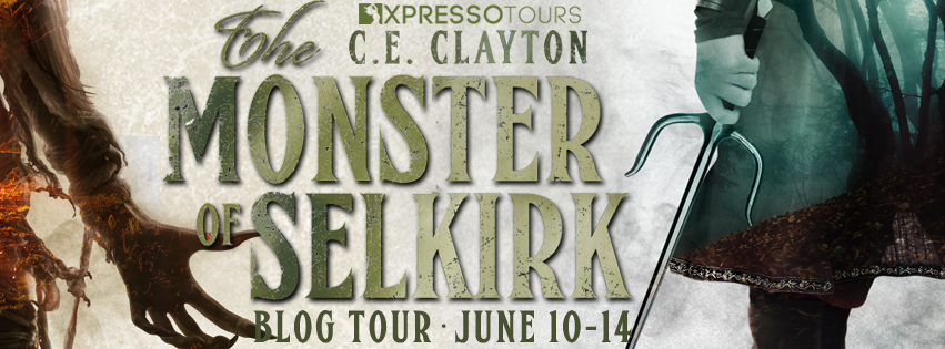 Blog Tour: The Monster of Selkirk by C.E. Clayton | Tour organized by Xpresso Book Tours | www.angeleya.com