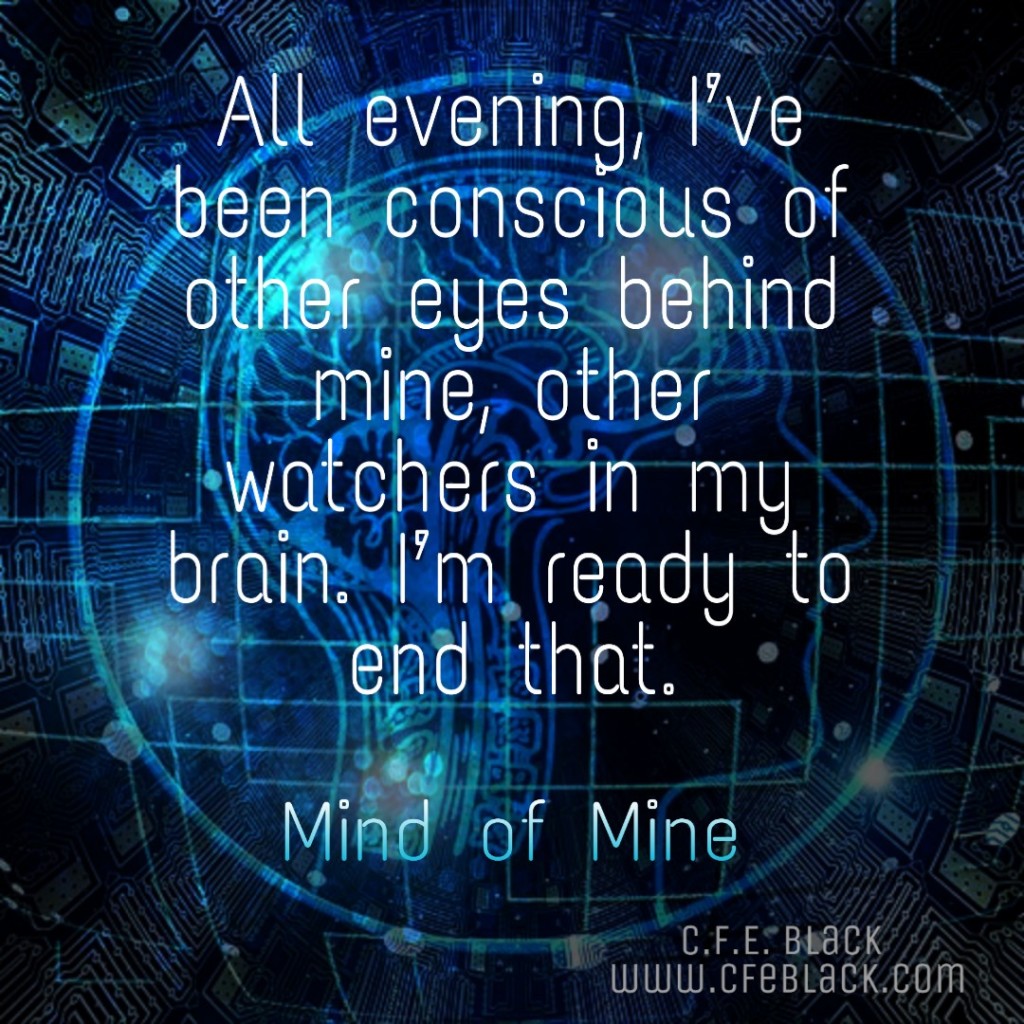 Quote: Mind of Mine by C.F.E. Black | Tour organized by YA Bound | www.angeleya.com