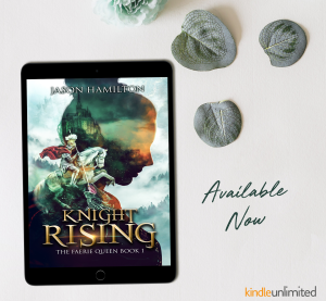 Available now! Knight Rising by Jason Hamilton | Tour organized by Xpresso Book Tours