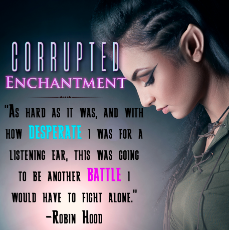 Teaser 2: Corrupted Enchantment by C. Penticoff | Tour organized by XPresso Book Tours | www.angeleya.com