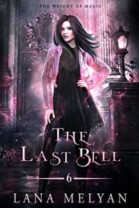 The Last Bell by Lana Melyan | www.angeleya.com