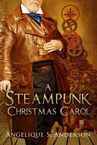 A Steampunk Christmas Carol by Angelique S. Anderson | www.angeleya.com